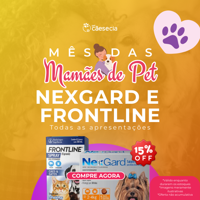Frontline e NexGard - Mãe de Pet - Mobile